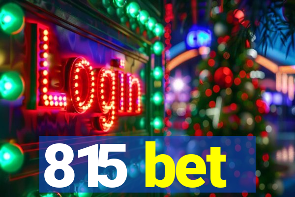 815 bet